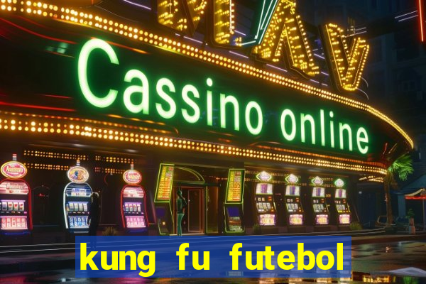 kung fu futebol clube download utorrent